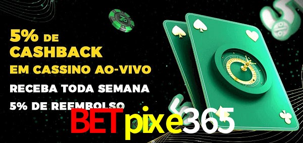 Promoções do cassino ao Vivo betpixe365