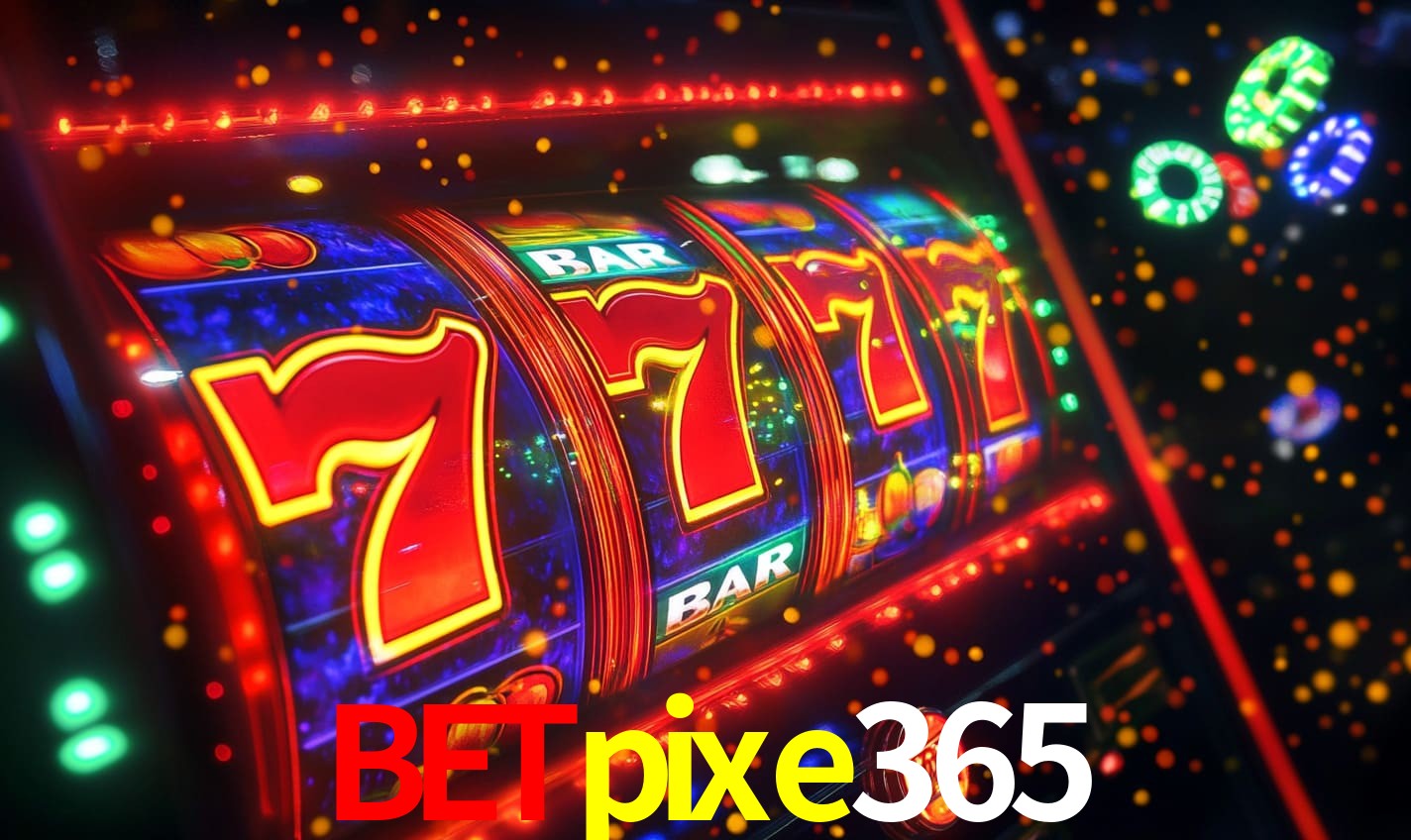 betpixe365 app
