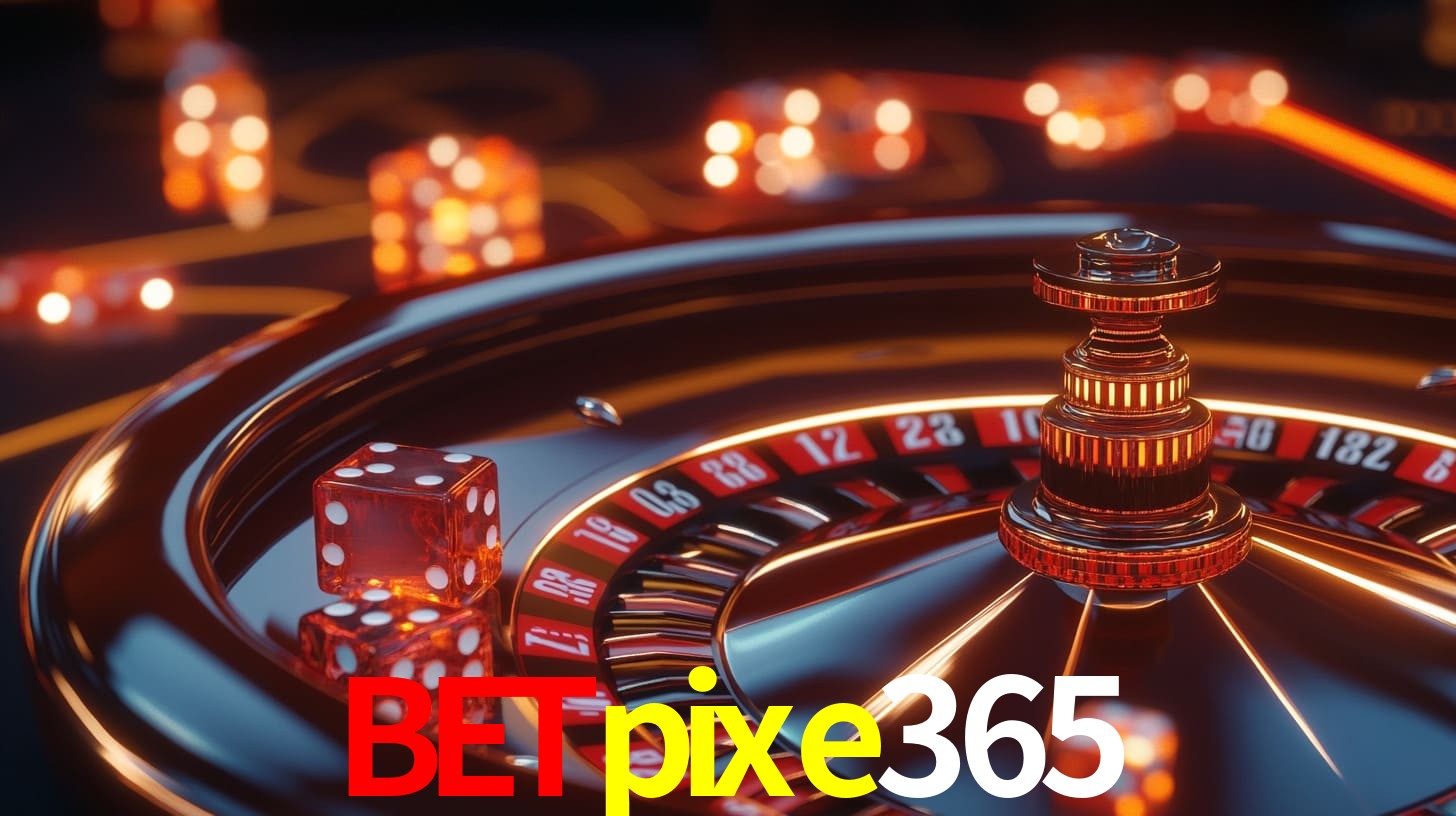 betpixe365,bet pixe365