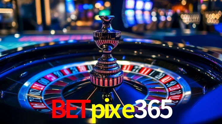 betpixe365,bet pixe365