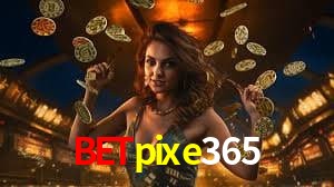 Bonus Features betpixe365