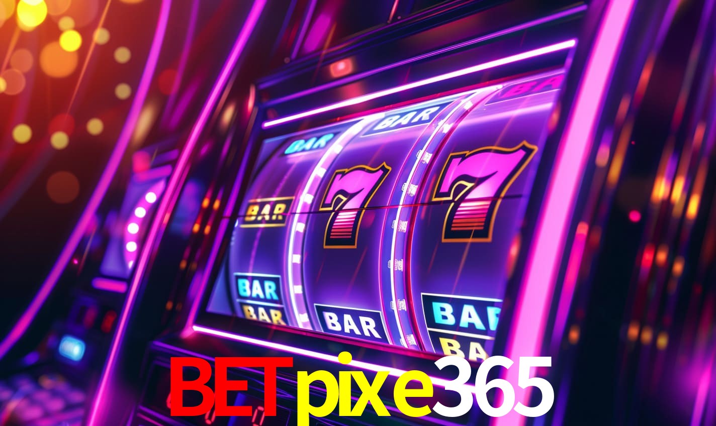betpixe365,bet pixe365