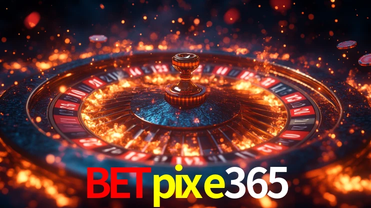 betpixe365: Jogos de Caça-Níqueis-Altas Recompensas, Roleta-Velocidade, Blackjack-Desafios Máximos