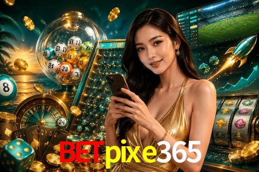 Account Benefits betpixe365